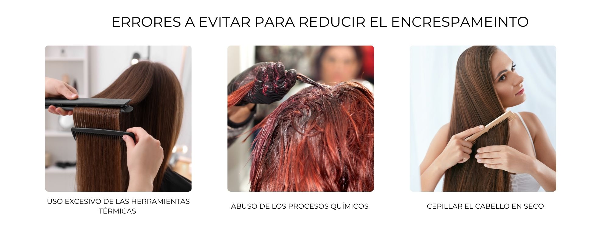 Errores a evitar para reducir el encrespamiento